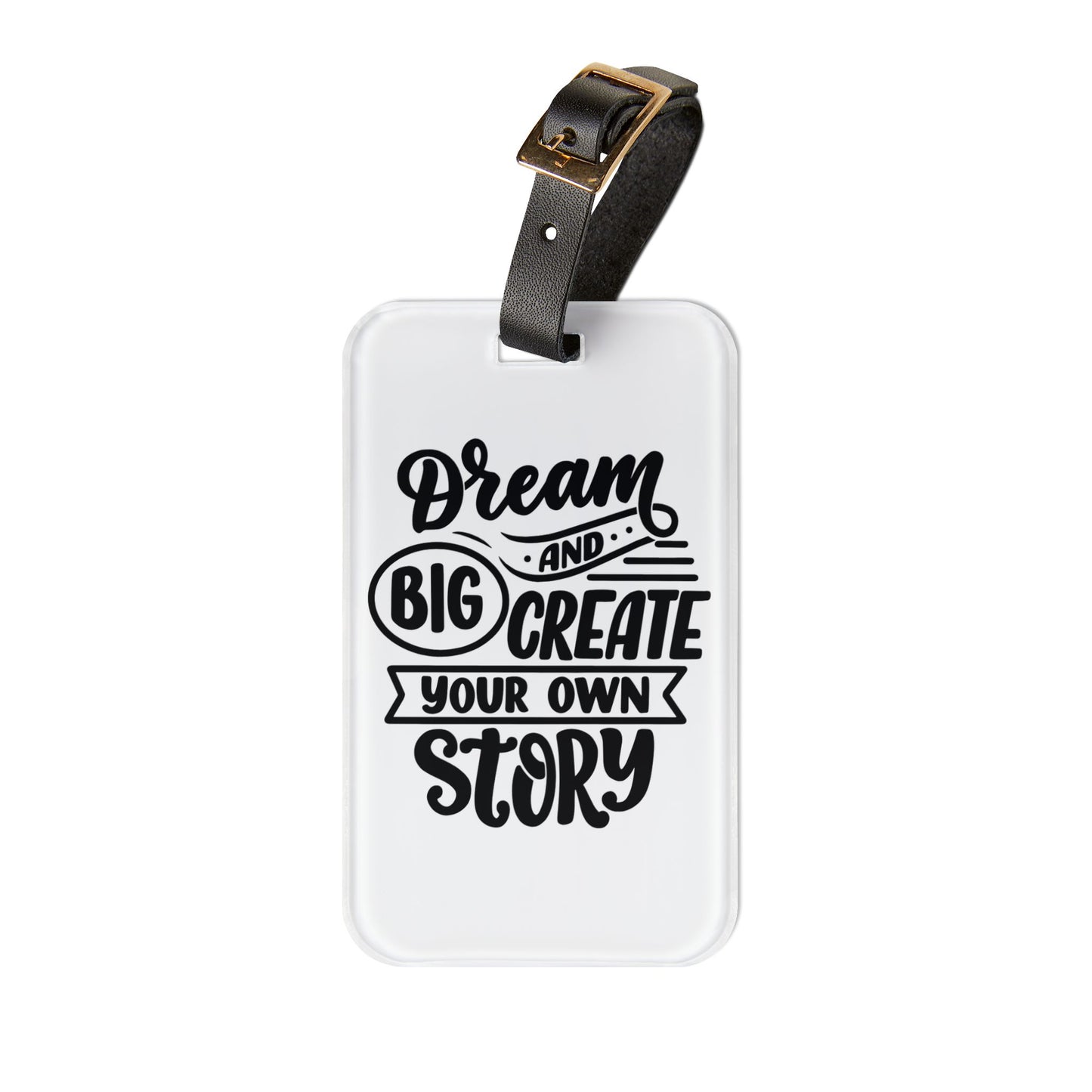Dream Big Luggage Tag