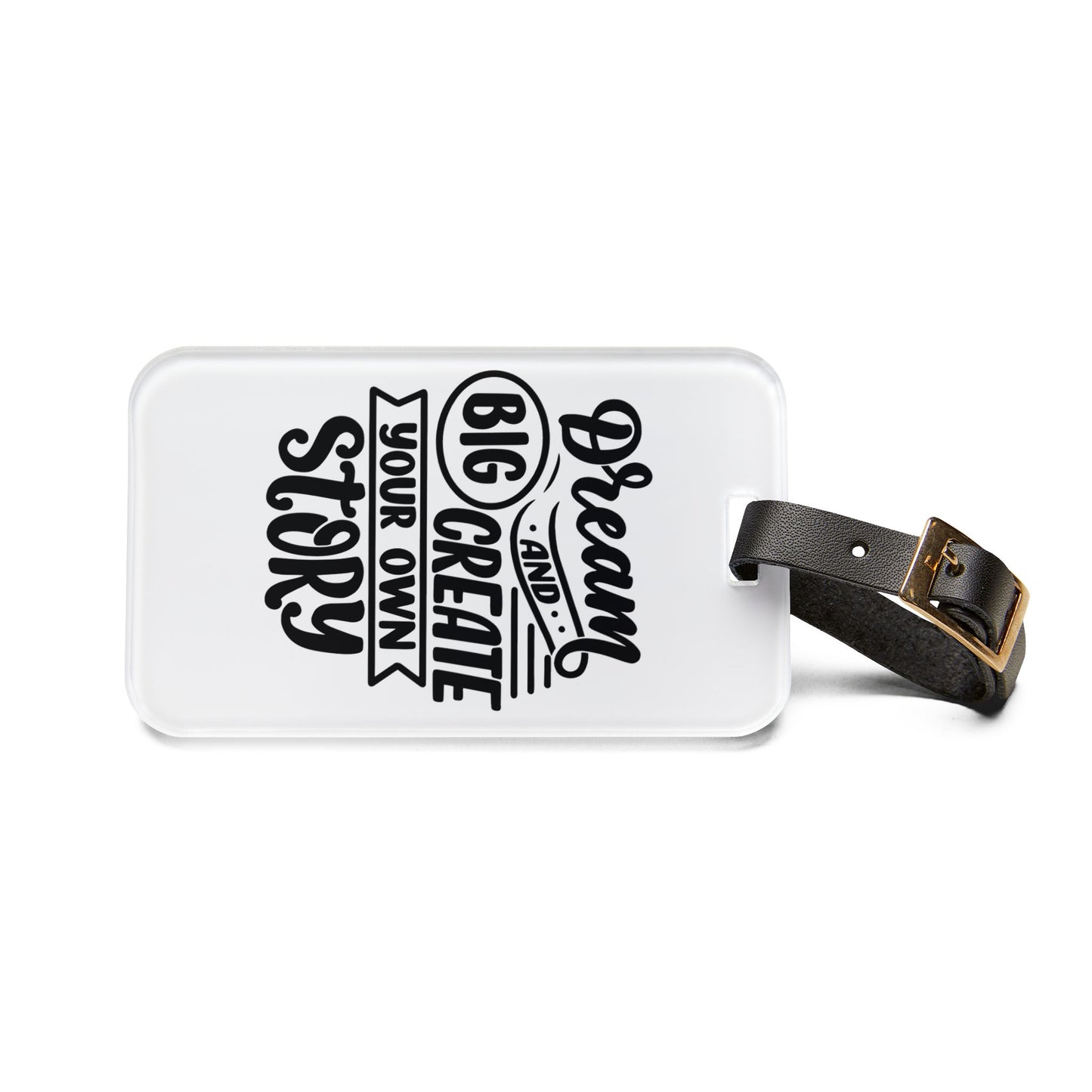 Dream Big Luggage Tag