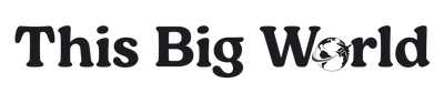 This Big World